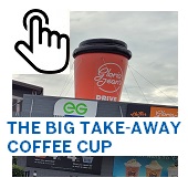 The Big TakeAway Coffee Cup