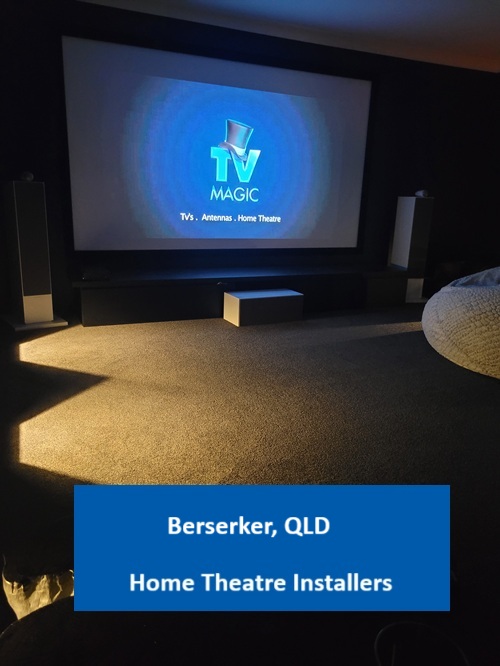 Berserker QLD Home Theatre Installers