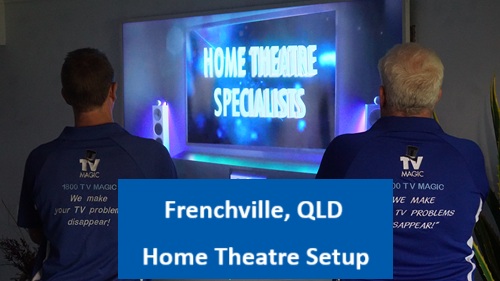 Frenchville QLD Home Theatre Setup
