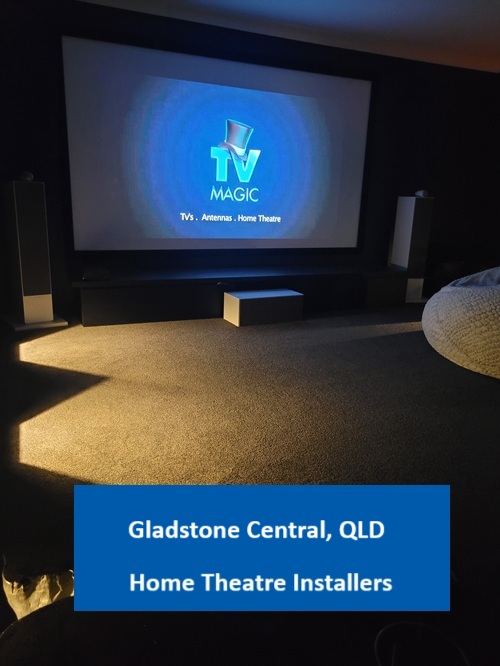 Gladstone Central QLD Home Theatre Installers