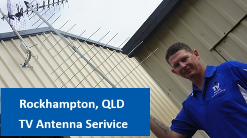 Rockhampton QLD TV Antenna Serivice