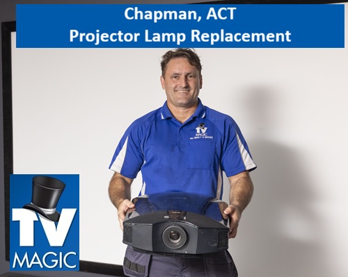 Chapman ACT Projector Lamp Replacement