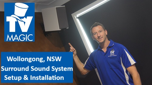Wollongong Surround system setup and installation