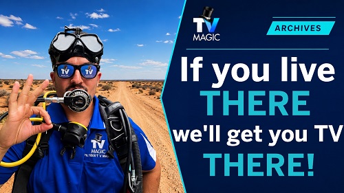 "If you live there, we'll get it there" - Vast TV by TV Magic