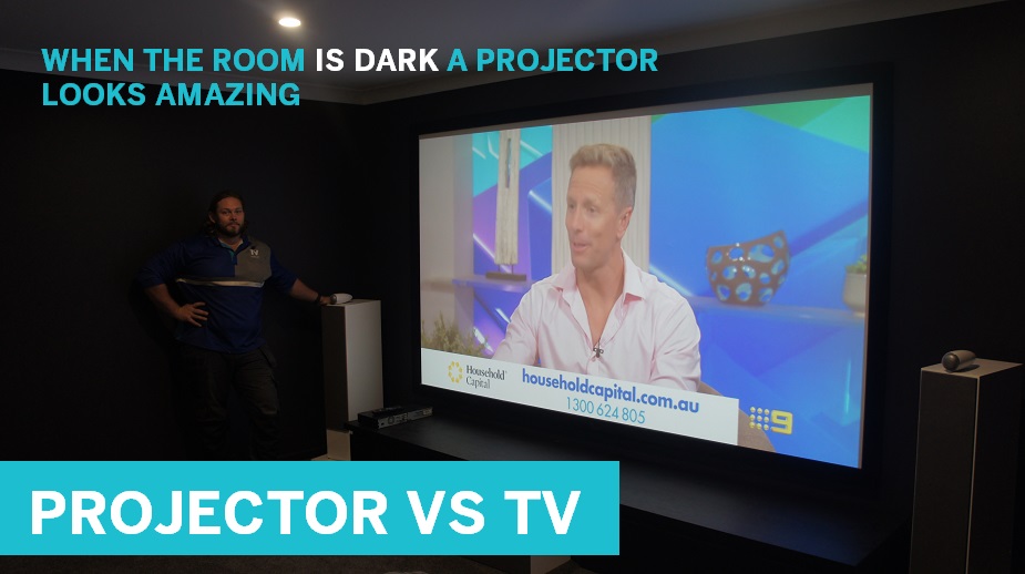 PROJECTOR VS TV DARK